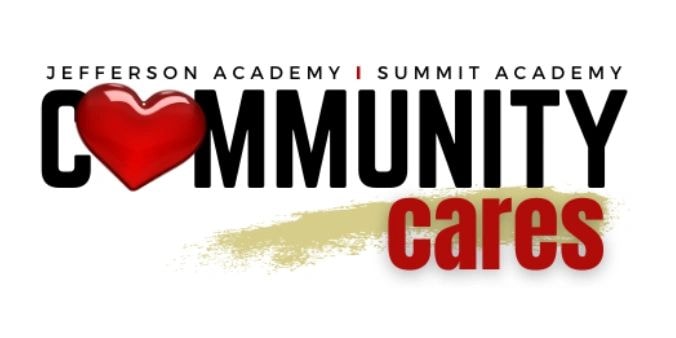 Community Cares — Jefferson Academy and Summit Academy